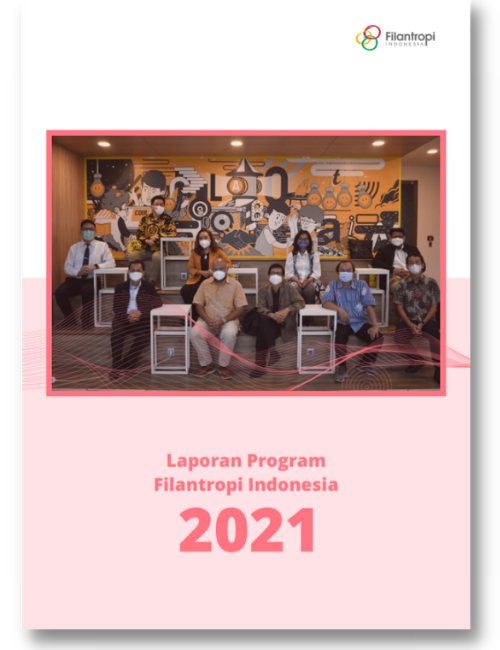 Laporan Program Filantropi Indonesia 2021