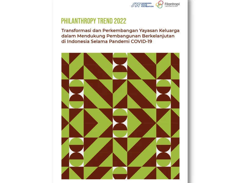 Philanthropy Trend – Transformasi dan Perkembangan Yayasan Keluarga dalam Mendukung Pembangunan Berkelanjutan di Indonesia Selama Pandemi COVID-19